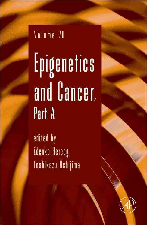 Epigenetics and Cancer By Zdenko Herceg, Toshikazu Ushijima (Hardback)