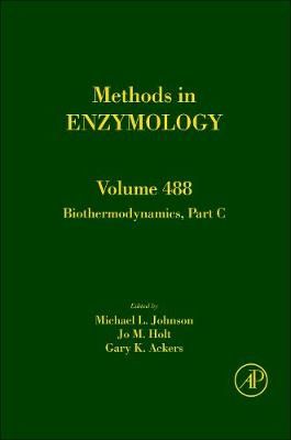 Biothermodynamics. Part C By Melvin I. Simon 9780123812681 (Hardback)