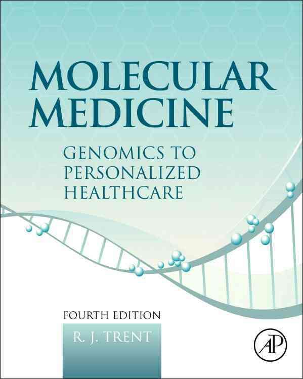 Molecular Medicine By R. J. Trent 9780123814517 (Hardback)