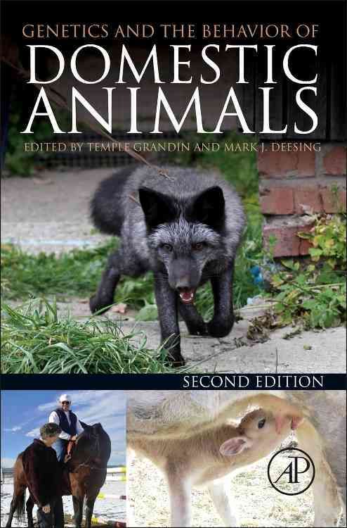 Genetics and the Behavior of Domestic Animals 9780123945860 (Hardback)