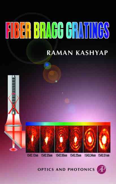 Fiber Bragg Gratings By Raman Kashyap 9780124005600 (Hardback)