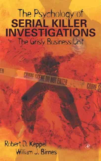The Psychology of Serial Killer Investigations 9780124042605
