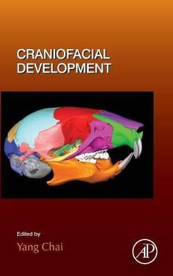 Craniofacial Development By Yang Chai (editor) 9780124081413