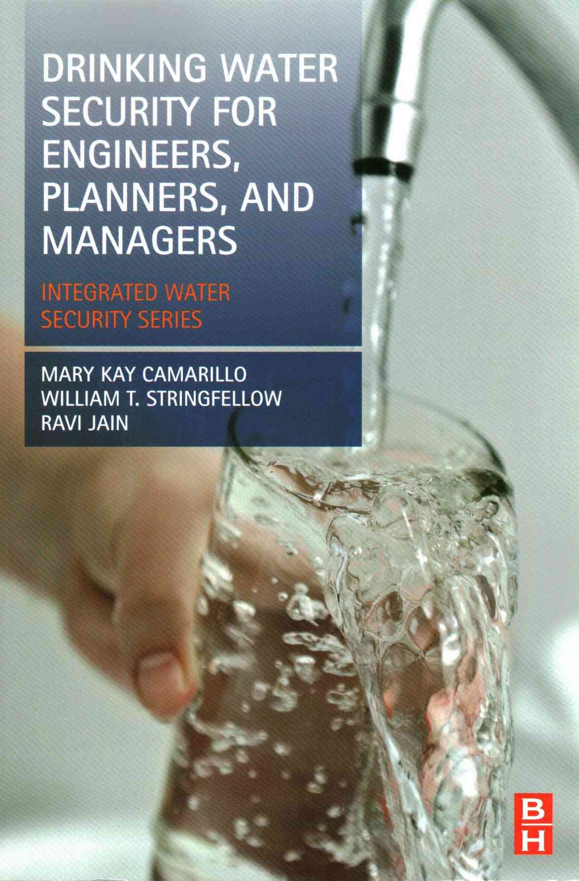 Drinking Water Security for Engineers, Planners, and Managers