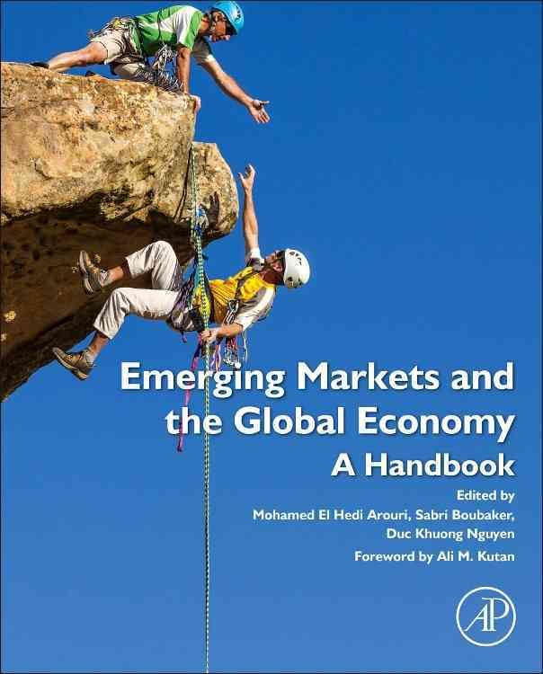 Emerging Markets and the Global Economy 9780124115491 (Hardback)