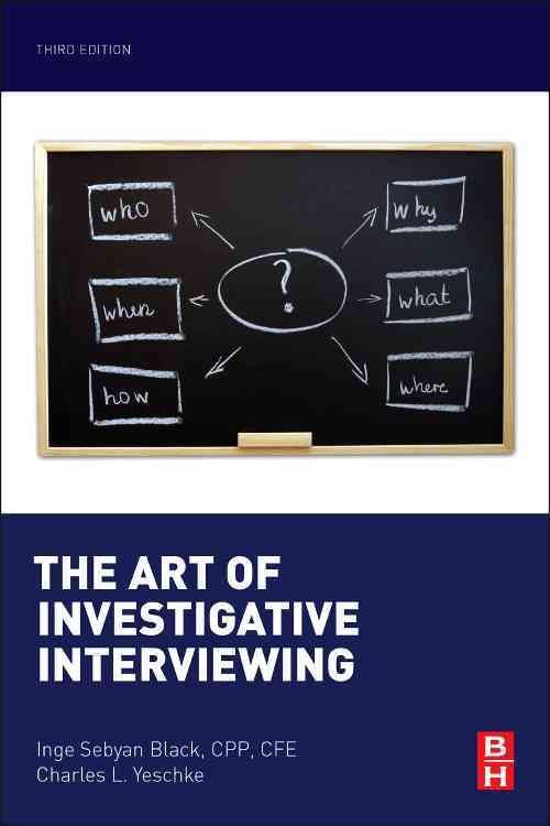 The Art of Investigative Interviewing 9780124115774 (Paperback)