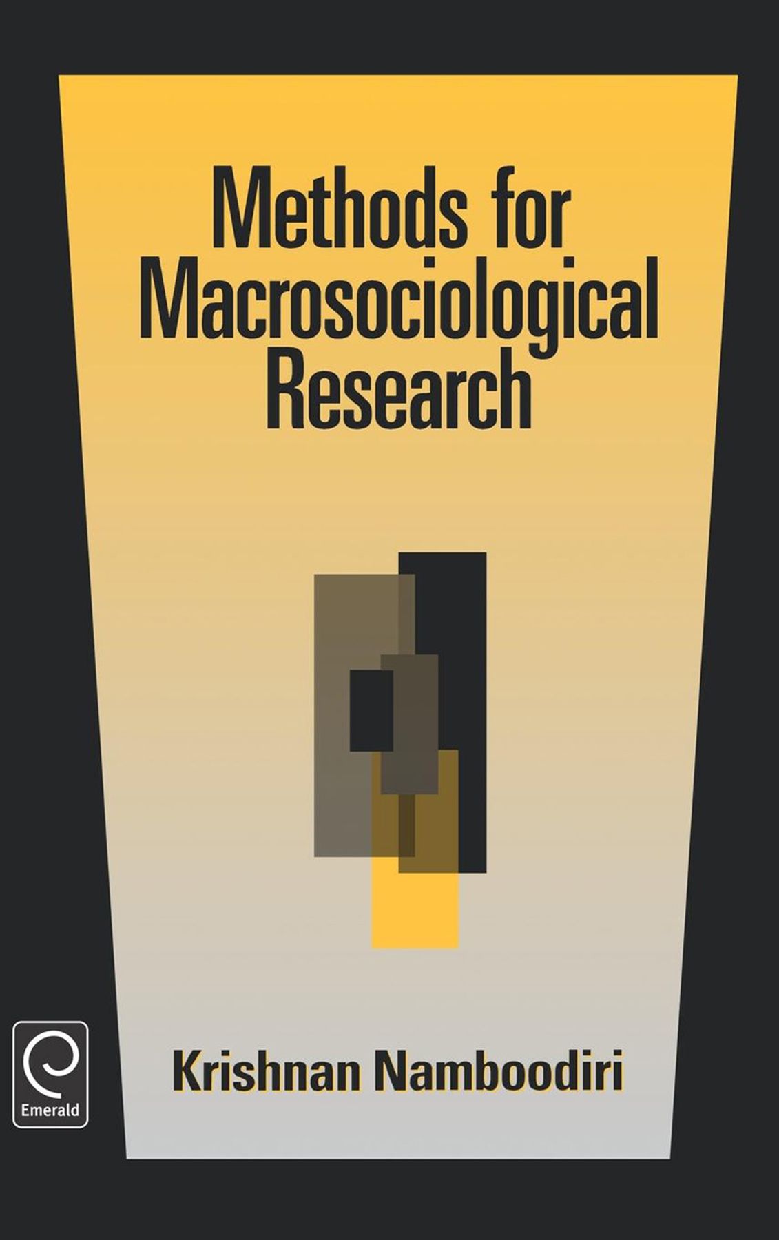 Methods for Macrosociological Research By Krishnan Namboodiri