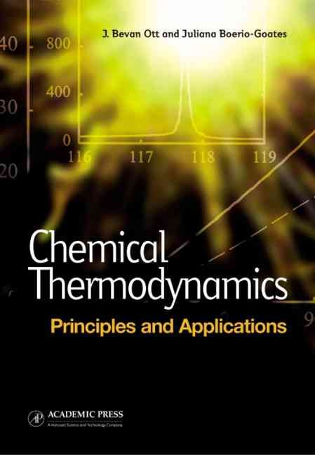 Chemical Thermodynamics: Principles and Applications 9780125309905