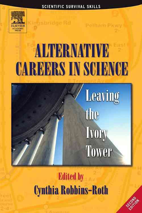 Alternative Careers in Science By Cynthia Robbins-Roth 9780125893763