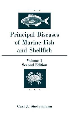 Principal Diseases of Marine and Shellfish By Sindermann, Carl J