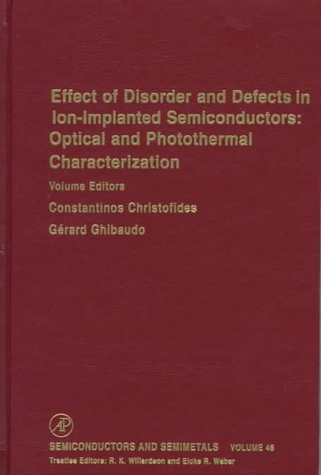 Effect of Disorder and Defects in Ion-Implanted Semiconductors: Optical and Photothermal Characterization
