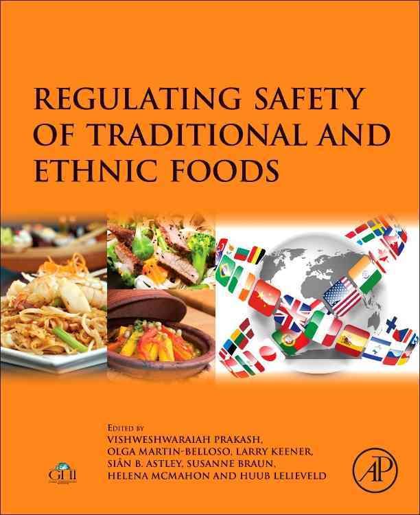 Regulating Safety of Traditional and Ethnic Foods 9780128006054