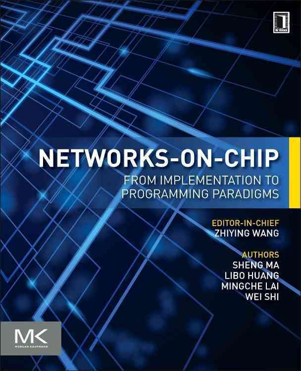Networks-on-Chip 9780128009796 (Paperback)