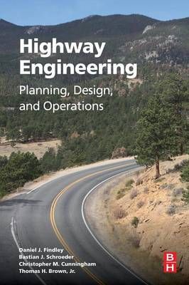 Highway Engineering 9780128012482 (Paperback)