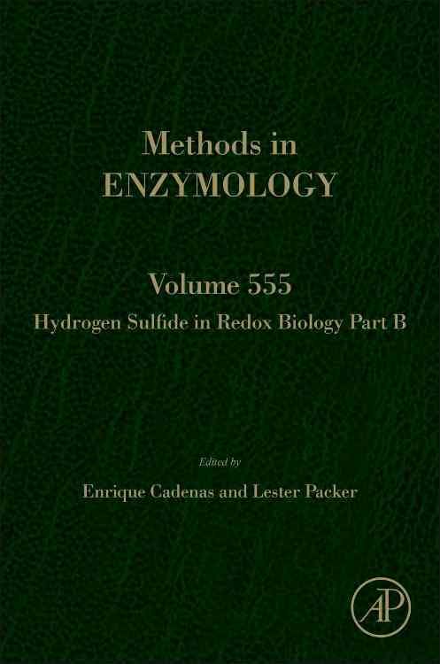 Hydrogen Sulfide in Redox Biology Part B By Cadenas, Enrique