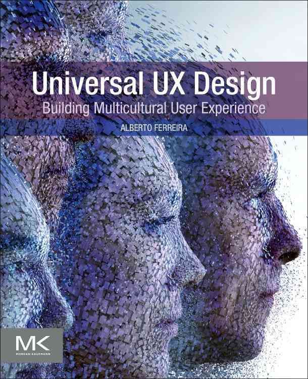 Universal UX Design By Alberto Ferreira 9780128024072 (Paperback)