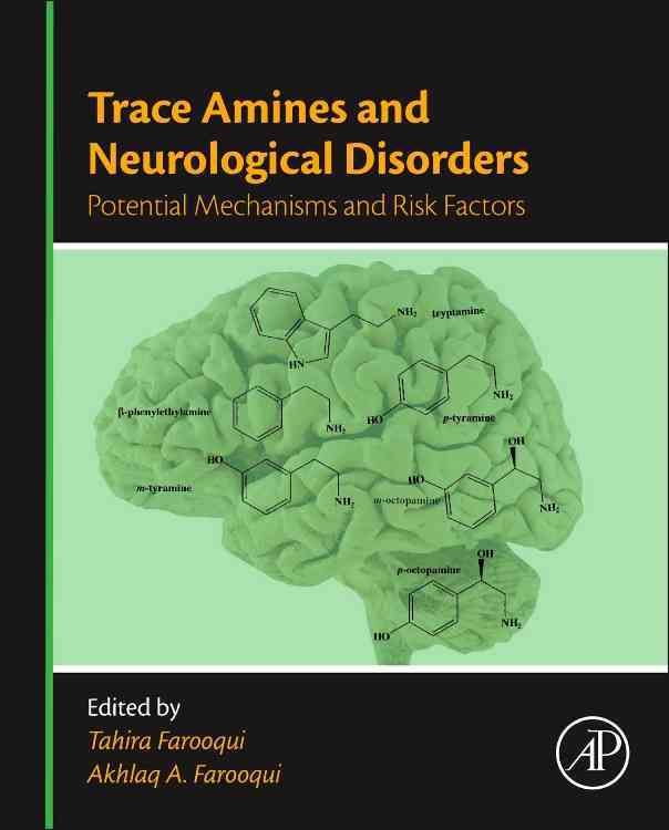Trace Amines and Neurological Disorders 9780128036037 (Hardback)