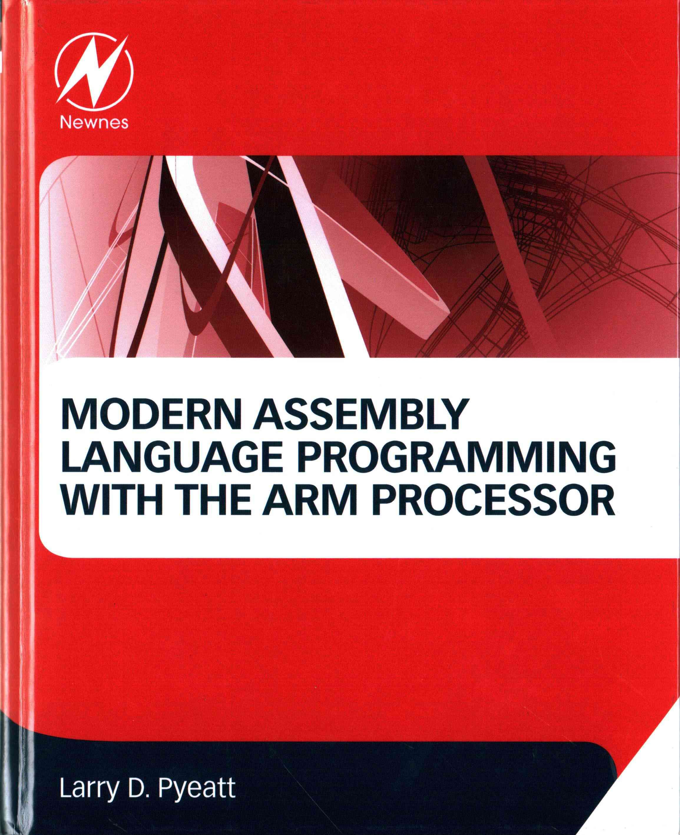 Modern Assembly Language Programming With the ARM Processor (Hardback)