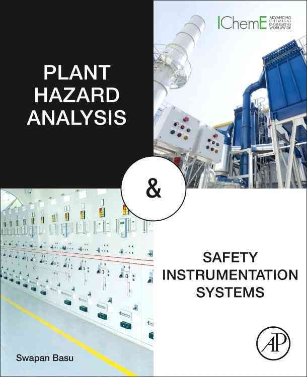 Plant Hazard Analysis and Safety Instrumentation Systems 9780128037638