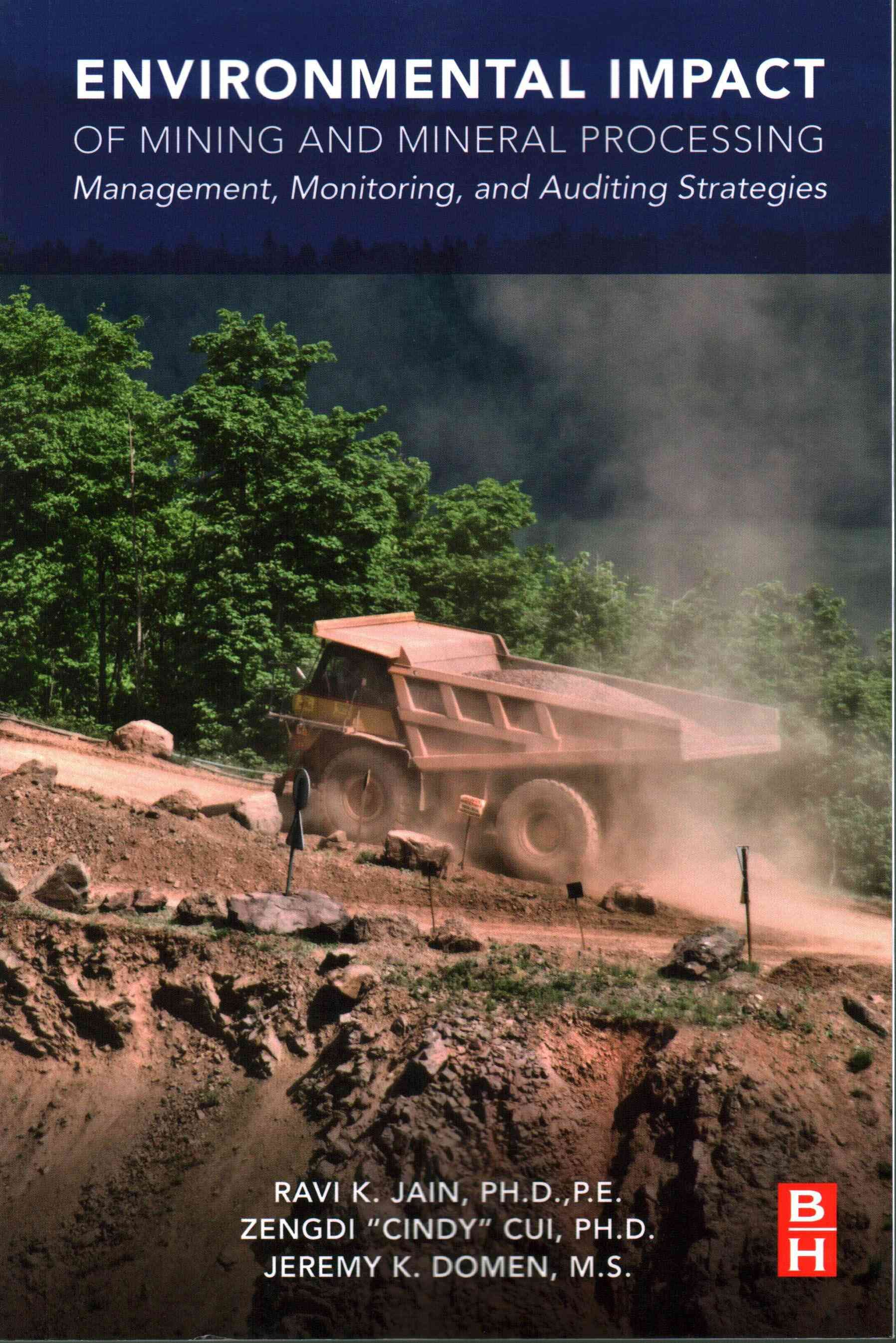 Environmental Impact of Mining and Mineral Processing By Ravi Jain
