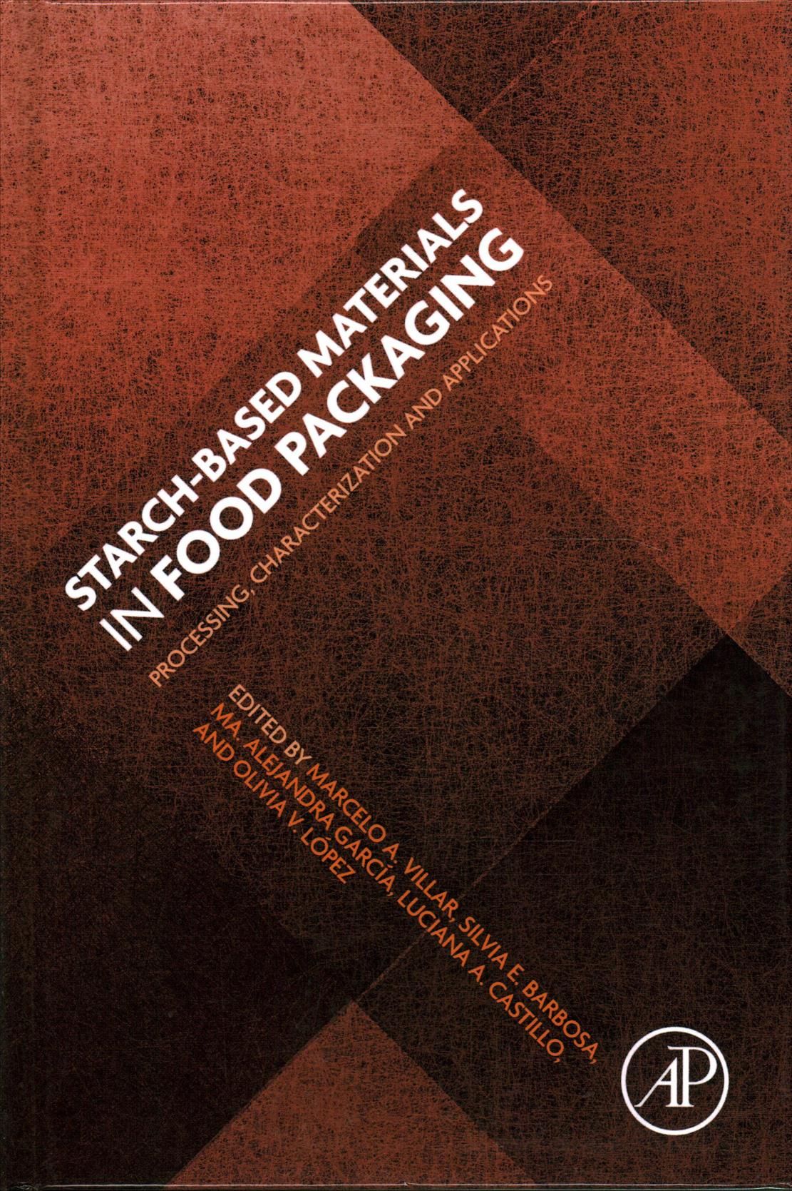 Starch-Based Materials in Food Packaging 9780128094396 (Hardback)