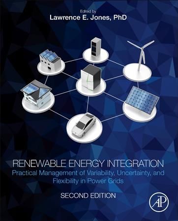 Renewable Energy Integration By Lawrence E. Jones 9780128095928