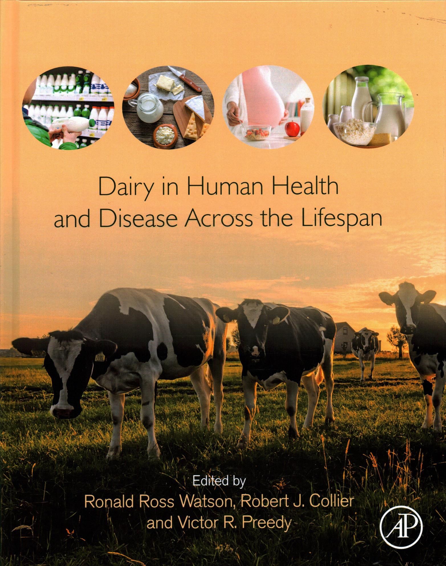 Dairy in Human Health and Disease Across the Lifespan 9780128098684