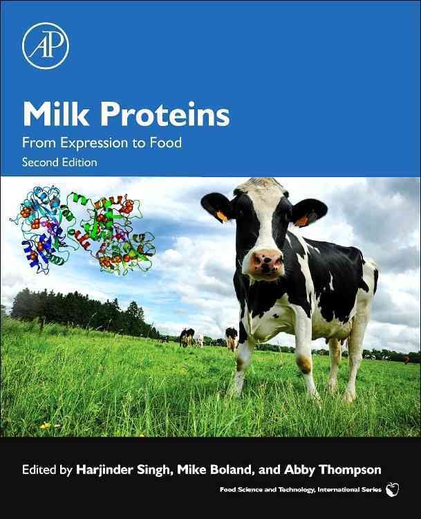 Milk Proteins: From Expression to Food By Boland, Mike 9780128100448