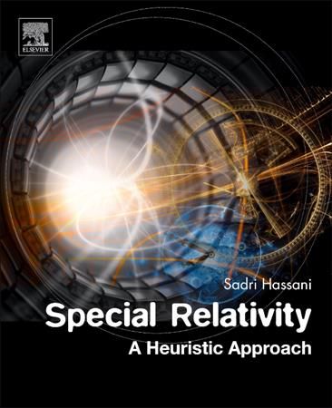 Special Relativity By Sadri Hassani 9780128104118 (Paperback)