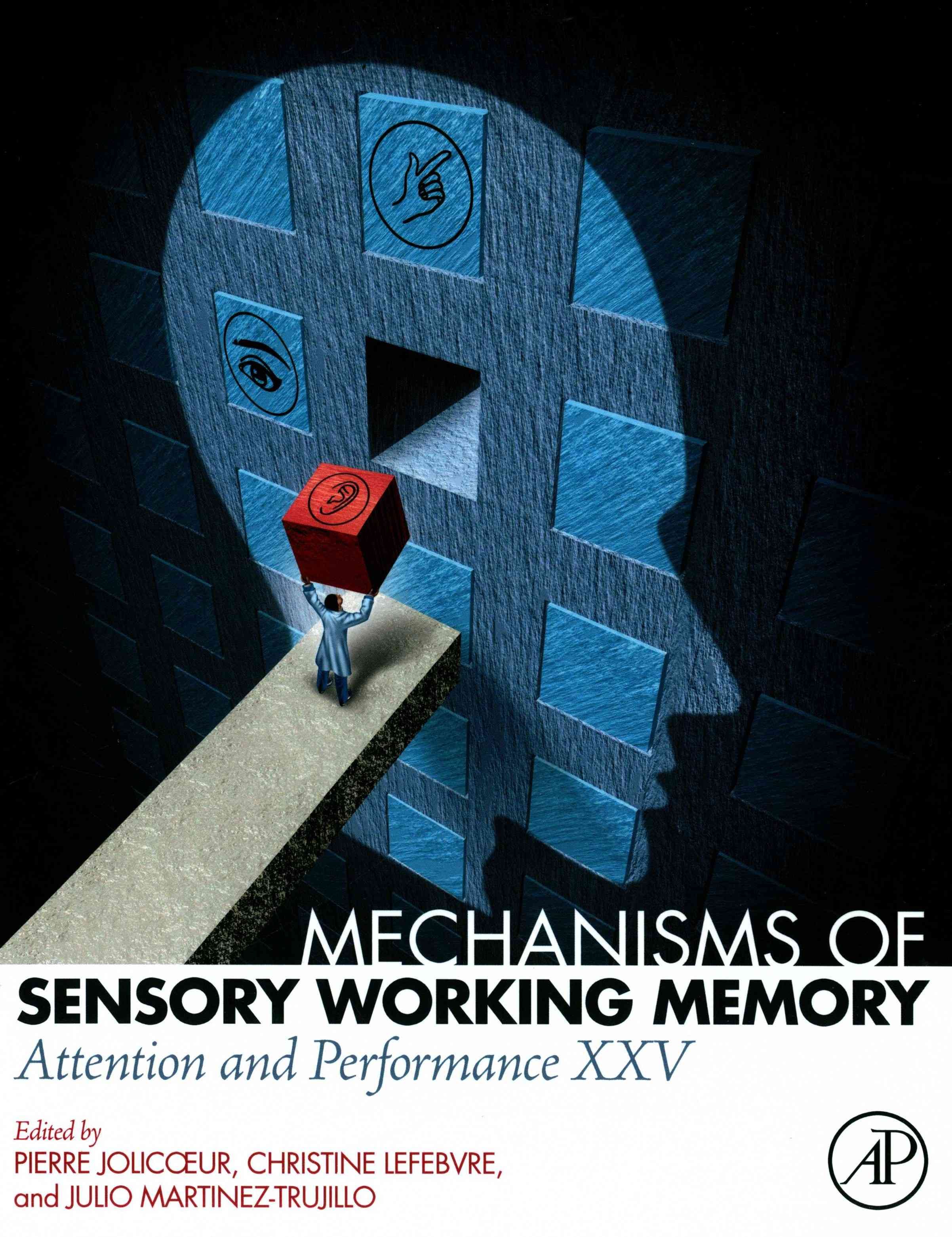 Mechanisms of Sensory Working Memory 9780128110423 (Hardback)