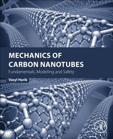 Mechanics of Carbon Nanotubes By Vasyl Michael Harik 9780128110713