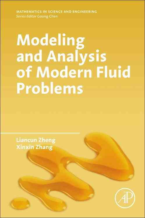 Modeling and Analysis of Modern Fluid Problems 9780128117538