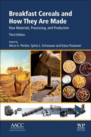 Breakfast Cereals and How They Are Made 9780128120439 (Paperback)