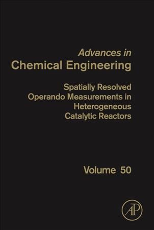 Spatially Resolved Operando Measurements in Heterogeneous Catalytic Reactors