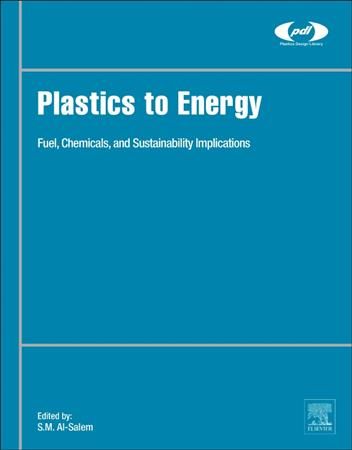 Plastics to Energy By Sultan Al-Salem 9780128131404 (Hardback)