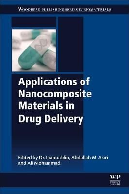 Applications of Nanocomposite Materials in Drug Delivery 9780128137413