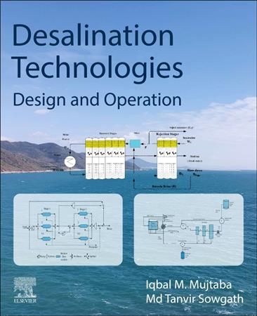 Desalination Technologies By I. M. Mujtaba, Md Tanvir Sowgath