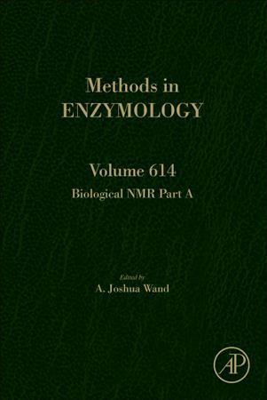 Biological NMR Part A By A.Joshua Wand (editor) 9780128138601
