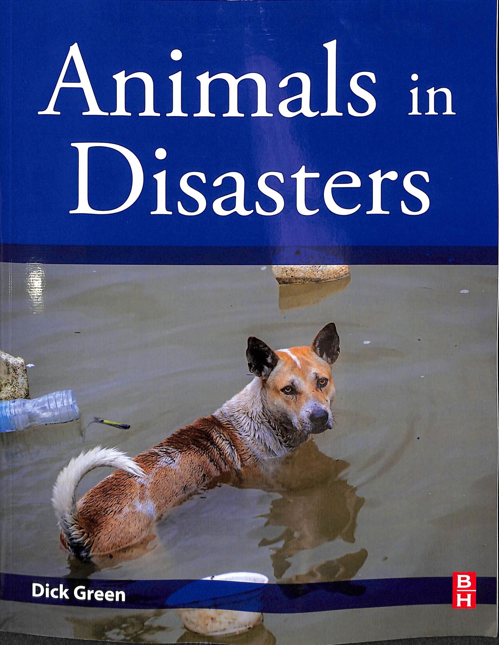 Animals in Disasters By Dick Green 9780128139240 (Paperback)