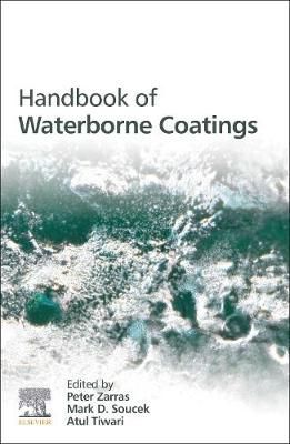 Handbook of Waterborne Coatings 9780128142011 (Paperback)