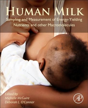 Human Milk By Michelle McGuire (editor), Deborah L. O'Connor (editor)
