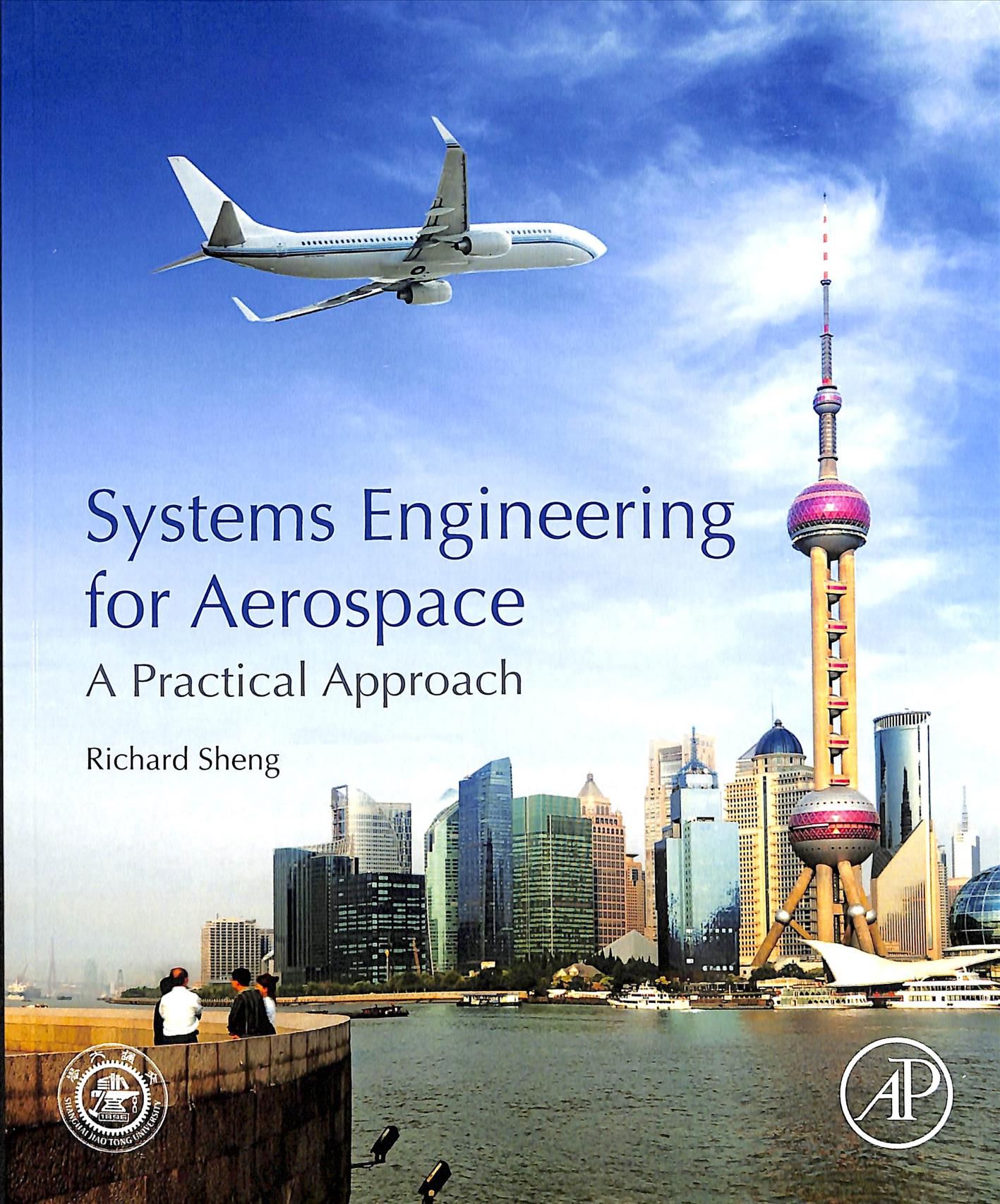 Systems Engineering for Aerospace By Richard Sheng 9780128164587