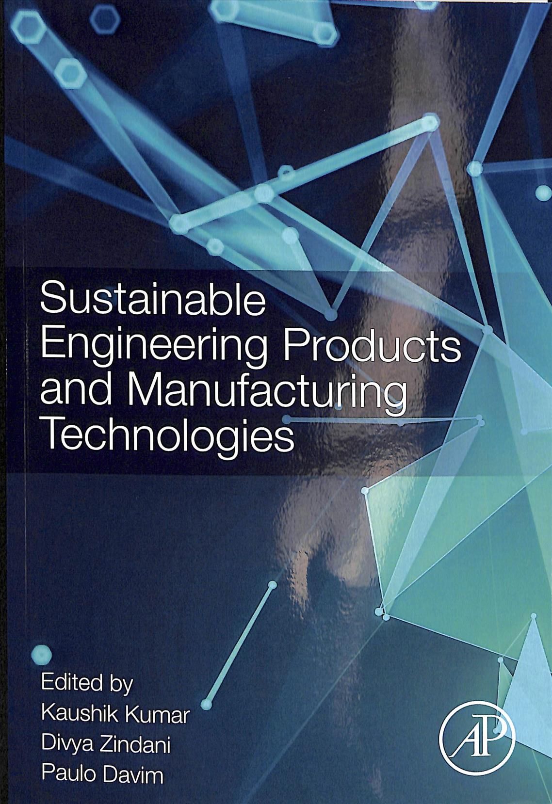 Sustainable Engineering Products and Manufacturing Technologies