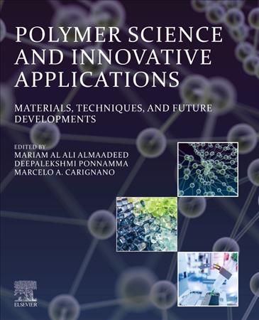 Polymer Science and Innovative Applications 9780128168080 (Paperback)