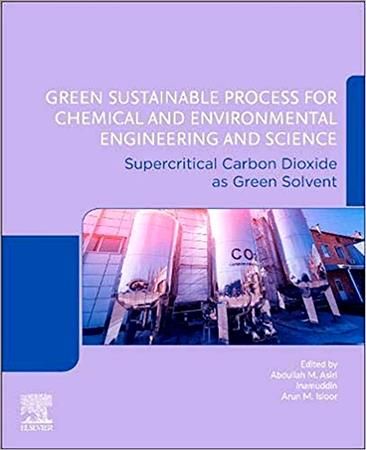 Green Sustainable Processes for Chemical and Environmental Engineering and Science
