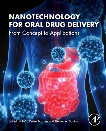 Nanotechnology for Oral Drug Delivery 9780128180389 (Paperback)