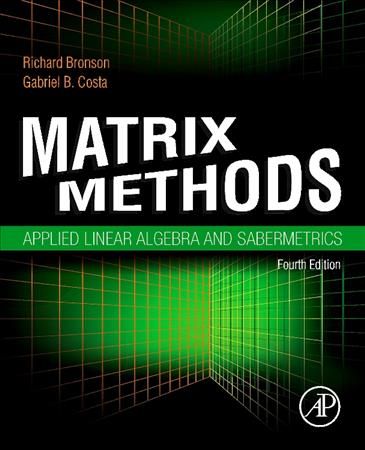 Matrix Methods By Richard Bronson, Gabriel B. Costa 9780128184196