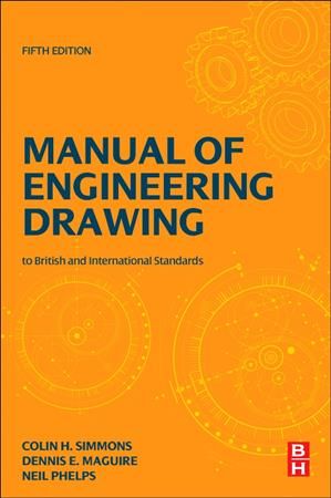Manual of Engineering Drawing 9780128184820 (Paperback)