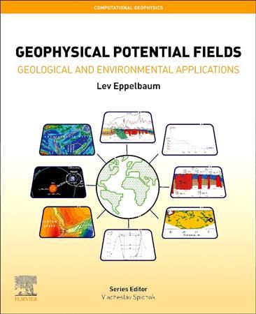 Geophysical Potential Fields By Lev V. Eppelbaum 9780128196465