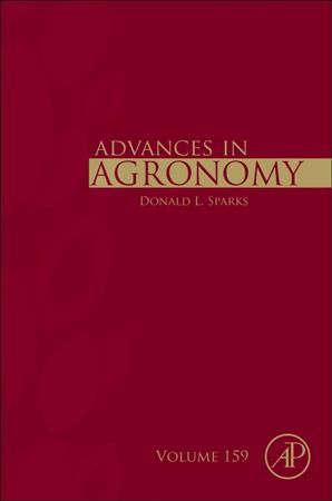 Advances in Agronomy. Volume 159 By Donald L. Sparks (editor)